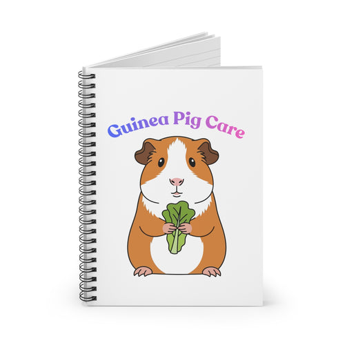 Guinea Pig Care Spiral Notebook — Cute Guinea Pig Journal for Pet Owners