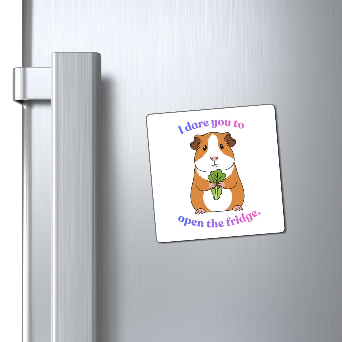 Guinea Pig Fridge Magnet — "I Dare You to Open the Fridge" Cute Veggie Pet Magnet
